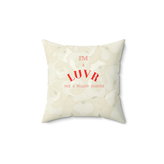 LUVR's line of Pillows - Spun Polyester Square Pillow